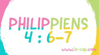 Apprendre la Bible en chanson : Philippiens 4 :  6 - 7