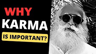 Why KARMA Is Important?