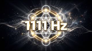 1111 Hz Frequency of God • Unexplainable Miracles Will Enter Your Life (Just Try For 11 Minutes)