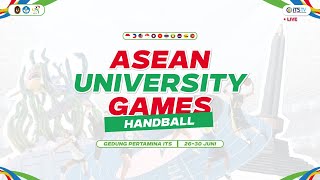 [LIVE] HANDBALL ASEAN UNIVERSITY GAMES 2024  I   MATCH 1