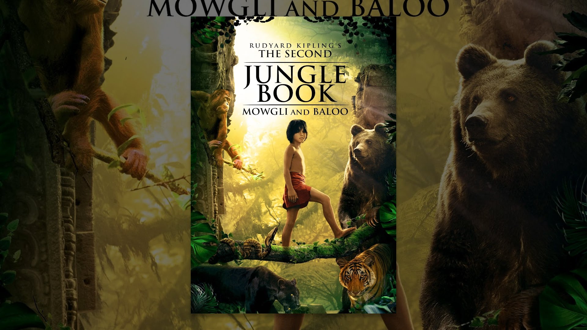 Rudyard Kipling's The Second Jungle Book: Mowgli & Baloo