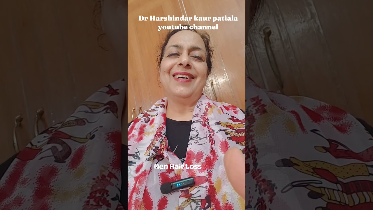 ⁣1125 - Men hair loss!! ਵਾਲ ਝੜ੍ਹਨ ਤੋਂ ਰੋਕੋ ! #drharshinderkaurpatiala