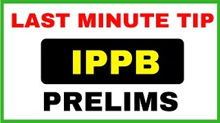 (Prelims )Strategy for Indian POST Payment Bank (IPPB) Exam Update