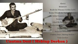 Muttalip Şi̇mşek Unutma Dost Mektup Derken