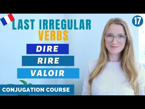 Dire - Rire - Valoir // Present tense // French conjugation Course // Lesson 17