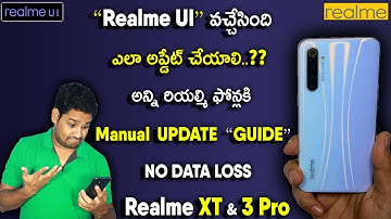 Realme UI Manual Update GUIDE || NO DATA LOSS || Telugu