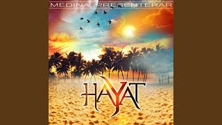 Hayat - Medina