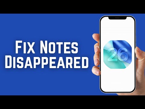 How to Fix Notes Disappeared on iPhone 2026