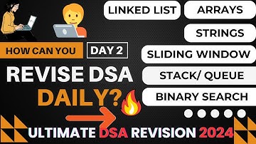 Ultimate DSA Revision Guide 2024 for Coding Interview | DAY 2 | Best way to revise DSA