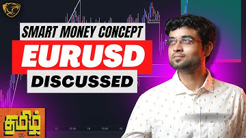 Smart Money  In EURUSD Discussed In Tamil | #smc #smartmoneyconcept #tamil #forextrader