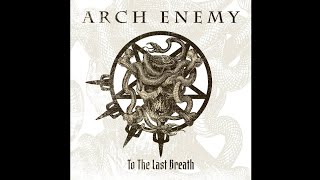 Arch Enemy - To The Last Breath (Instrumentals)