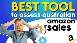 Best Tool To Assess Australian Amazon Sales