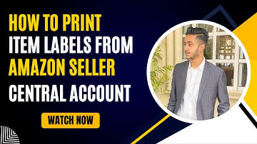How to Print Item Labels from Amazon Seller Central Account