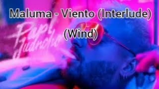 Maluma - Viento (Interlude) (Wind, English Lyrics) Resimi