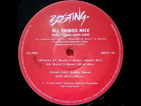 All Things Nice — All Things Nice – Make It Right (Nice Mix) - (Make It Right / Aural Drive)