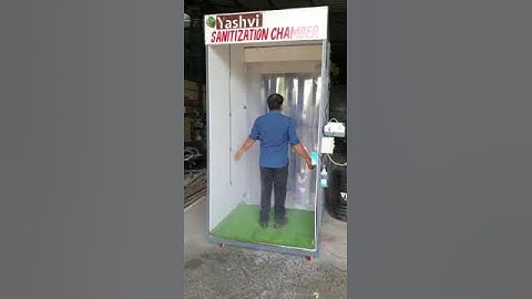 Sanitization Chamber or Disinfectant Chamber for (Covid-19) - Corona Virus.