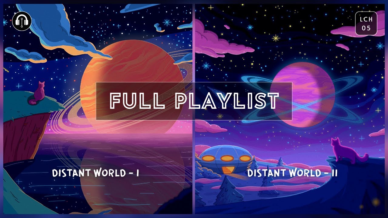 Distant World - 1 & 2  by Purrple Cat | Lofi Music for Study, Sleep - LCH 5