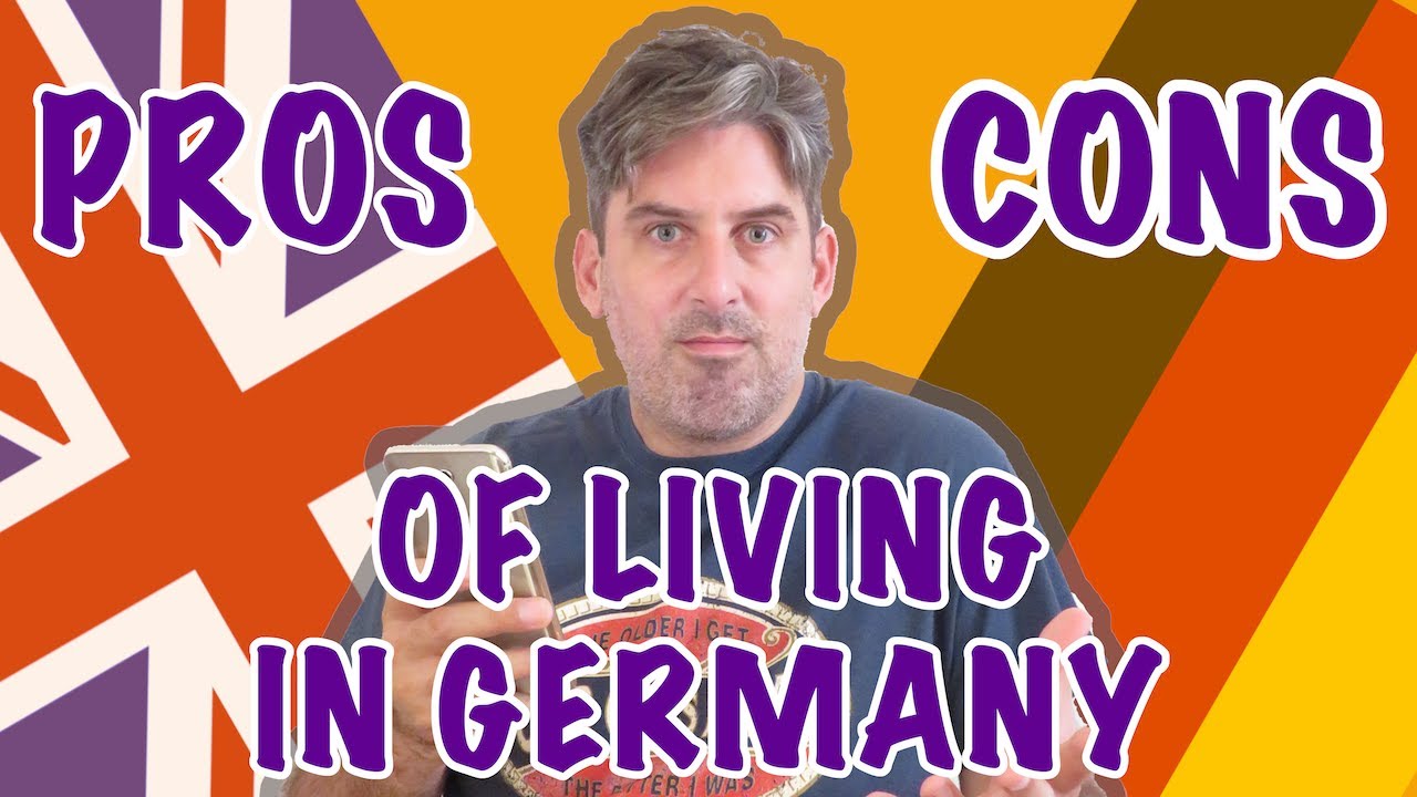 PROS AND CONS OF LIVING IN GERMANY AS A BRITISH MAN - YouTube