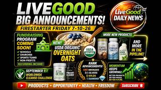 🚀 LiveGood BIG Announcements! Fundraising Launch, Overnight Oats, New Products & Diamond Success!