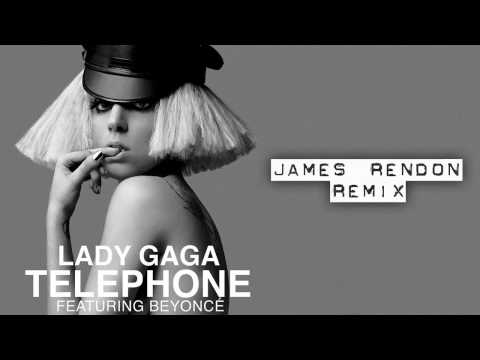 LADY GAGA feat. BEYONCE - Telephone (JAMES RENDON ...