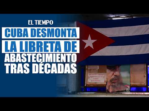 Cuba avanza hacia el fin de la libreta de abastecimiento | EL TIEMPO