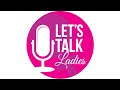 S3 E11| Let's Talk Ladies: Raising Sons - boys will be boys, or ? with singer Kathleen Fee
