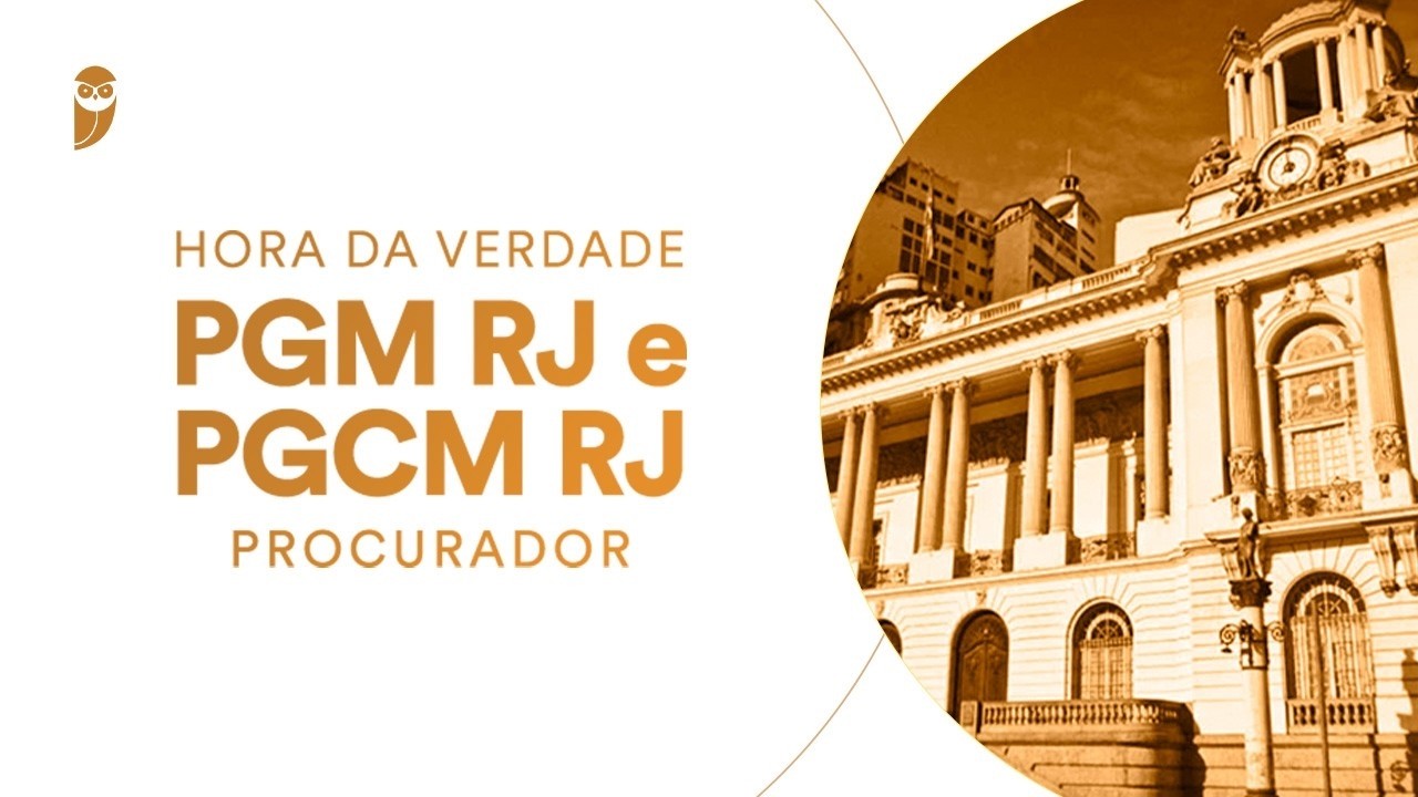 Curso Hora da Verdade: PGM RJ e PGCM RJ (Procurador): Direito Civil - Professora Juliana Sampaio