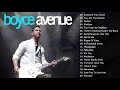 Boyce Avenue Greatest Hits Full Album 2021 Best Songs Of Boyce Avenue 2021