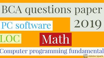 BCA 1st semester exam  MDU and  GU question  paper .all in one .. LOC ,PC software, CPF and math.