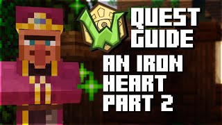 An Iron Heart Part 2 - Wynncraft Quest Guide [UPDATED]