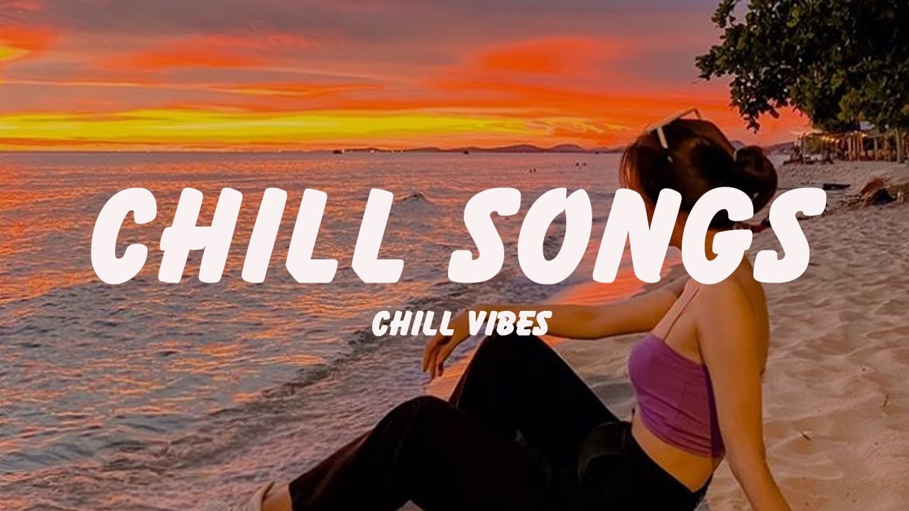 Chill на английском. English Songs.