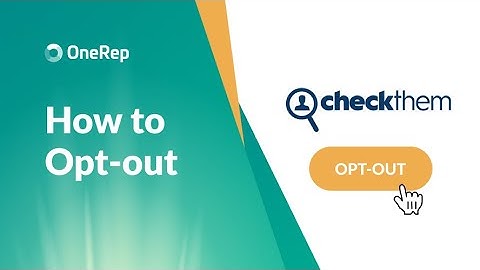 HOW TO OPT OUT OF CHECKTHEM.COM VIDEO GUIDE BY ONEREP