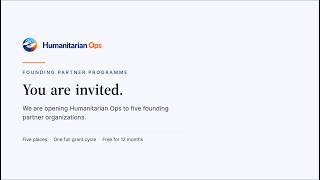 You Are Invited: Founding Partner Programme — Humanitarian Ops