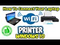 How to connect your Computer or  Laptop in Wireless / WiFi Shared Printer for Windows 10 Pro