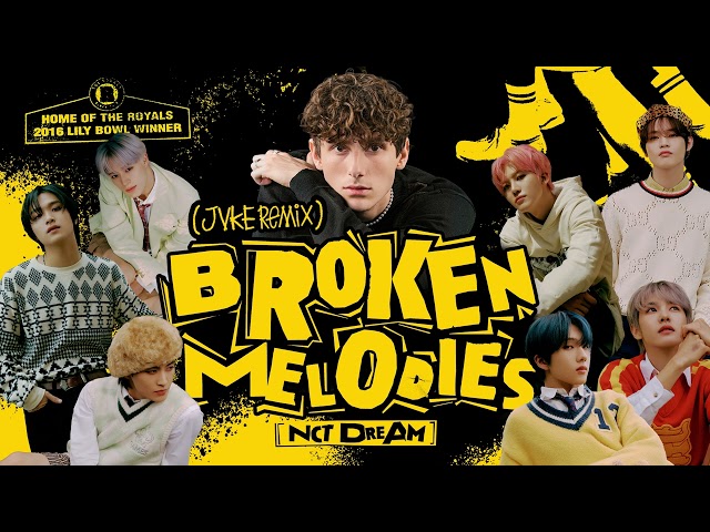 NCT DREAM, JVKE 'Broken Melodies (JVKE Remix)' (Official Audio) class=