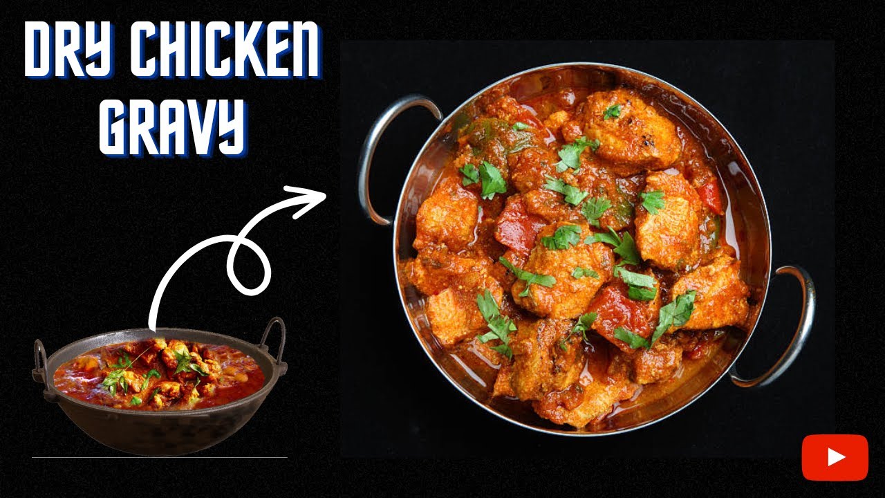 DRY Chicken Gravy in Tamil Spicy Dry Chicken Gravy Recipe Chicken