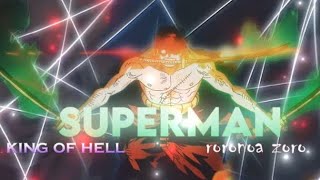 One Piece Zoro Edit - Superman Amvedit