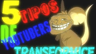 5 Tipos de youtubers en Transformice