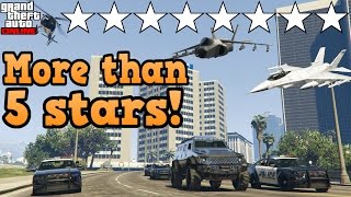 If you could get more than 5 wanted stars! - GTA online