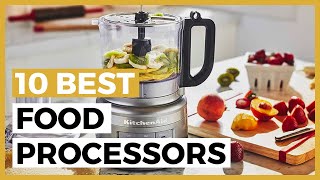 Best Food Processors for 2022 - How to 