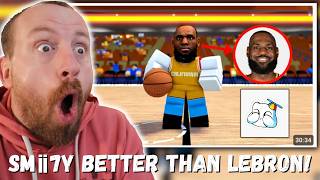 SMII7Y BETTER THAN LEBRON! SMii7Y We Found a Roblox Basketball Game (REACTION!!!)