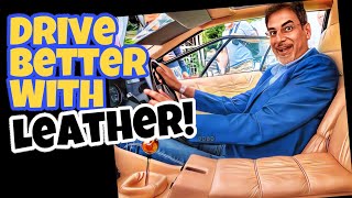 Leather Seats Make You a Better Driver? Find Out How!
