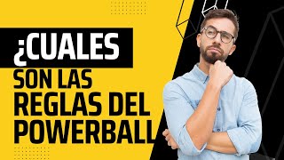 Cuales son las reglas del Powerball - Powerball En Español