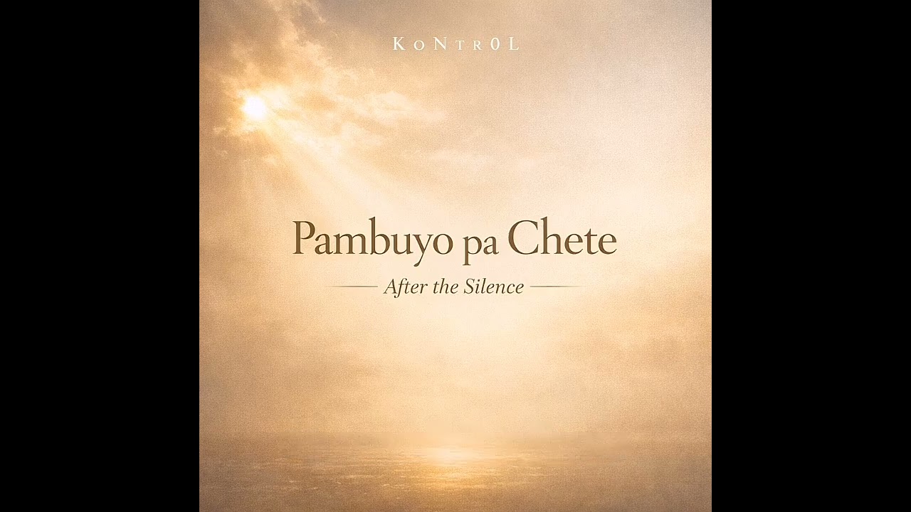 KoNtr0L - Pambuyo pa Chete(Lyrical Video)