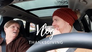 Vlog: Thanksgiving Weekend