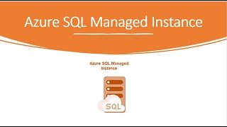 Azure SQL Managed Instance Explained | PaaS for SQL Server in the Cloud