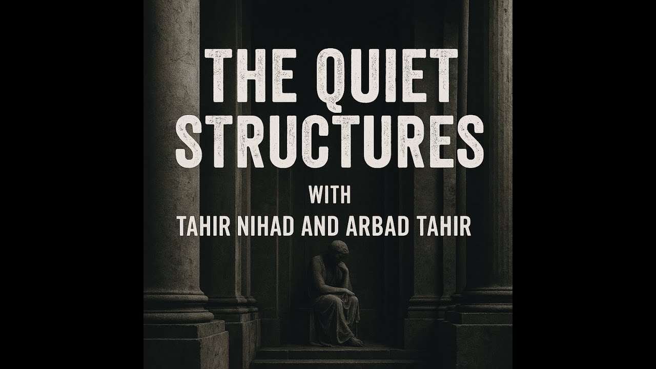 Tahir Nihad with Arbad Tahir   A Quiet Beginning  Complete Podcast