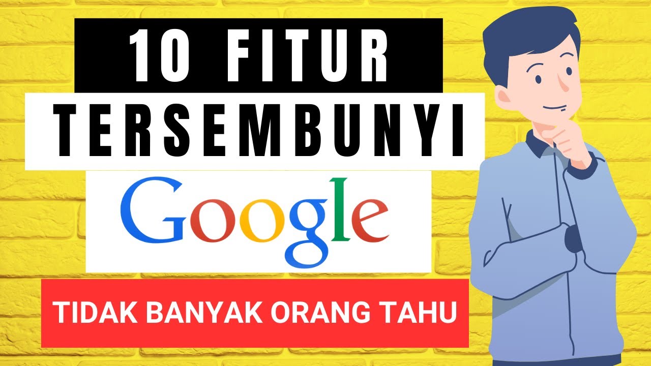 10 FITUR TERSEMBUNYI DI GOOGLE - MUDAH DAN EFEKTIF - YouTube