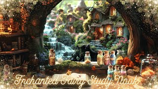 Enchanted Fairy Study Nook: Where Dreams Take Flight ~ Music for Studying and Relaxing by Dreamscape Music 277 views 2 weeks ago 1 hour, 4 minutes