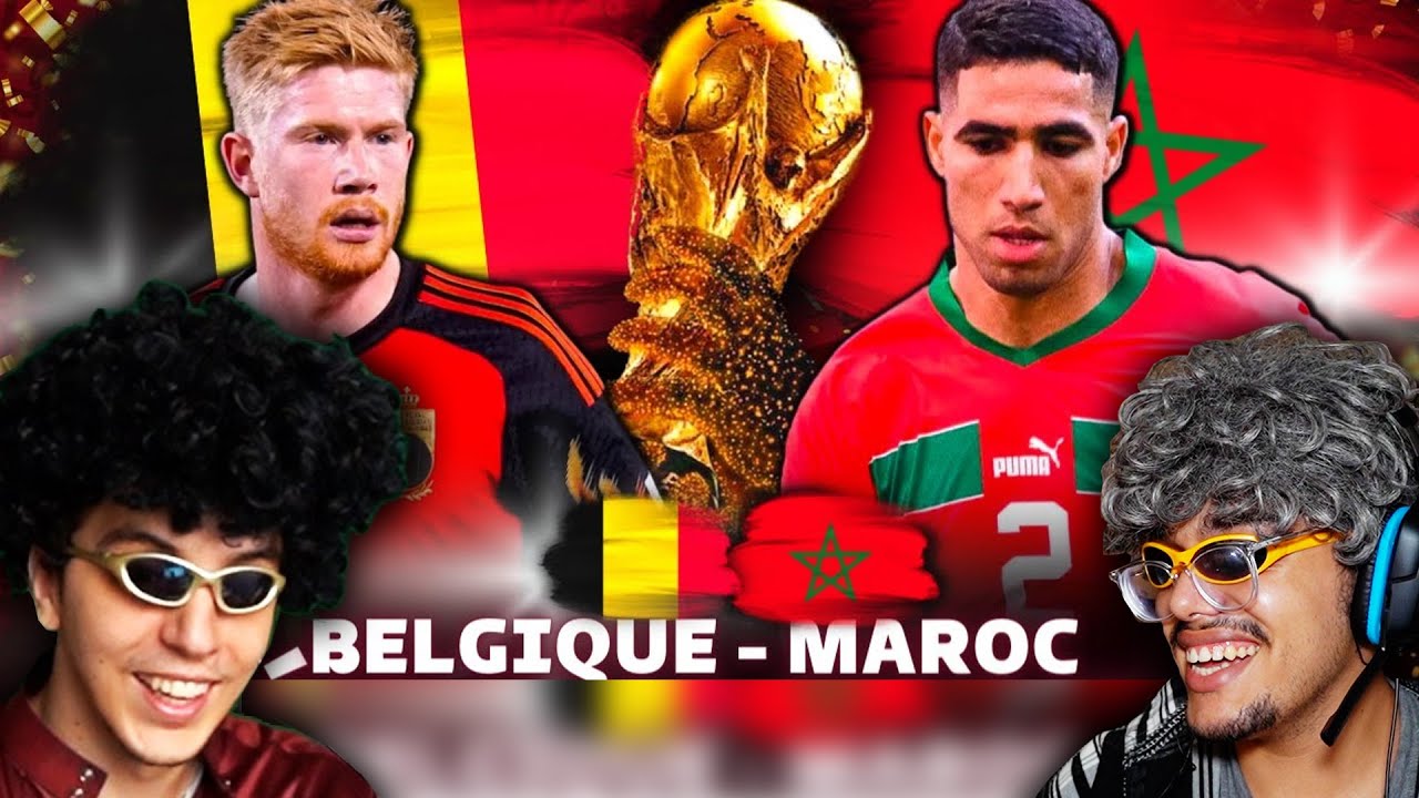REACTION MAROC 2-0 BELGIQUE 🇧🇪🇲🇦 راس لافلوكا أحسن مدرب فالعالم